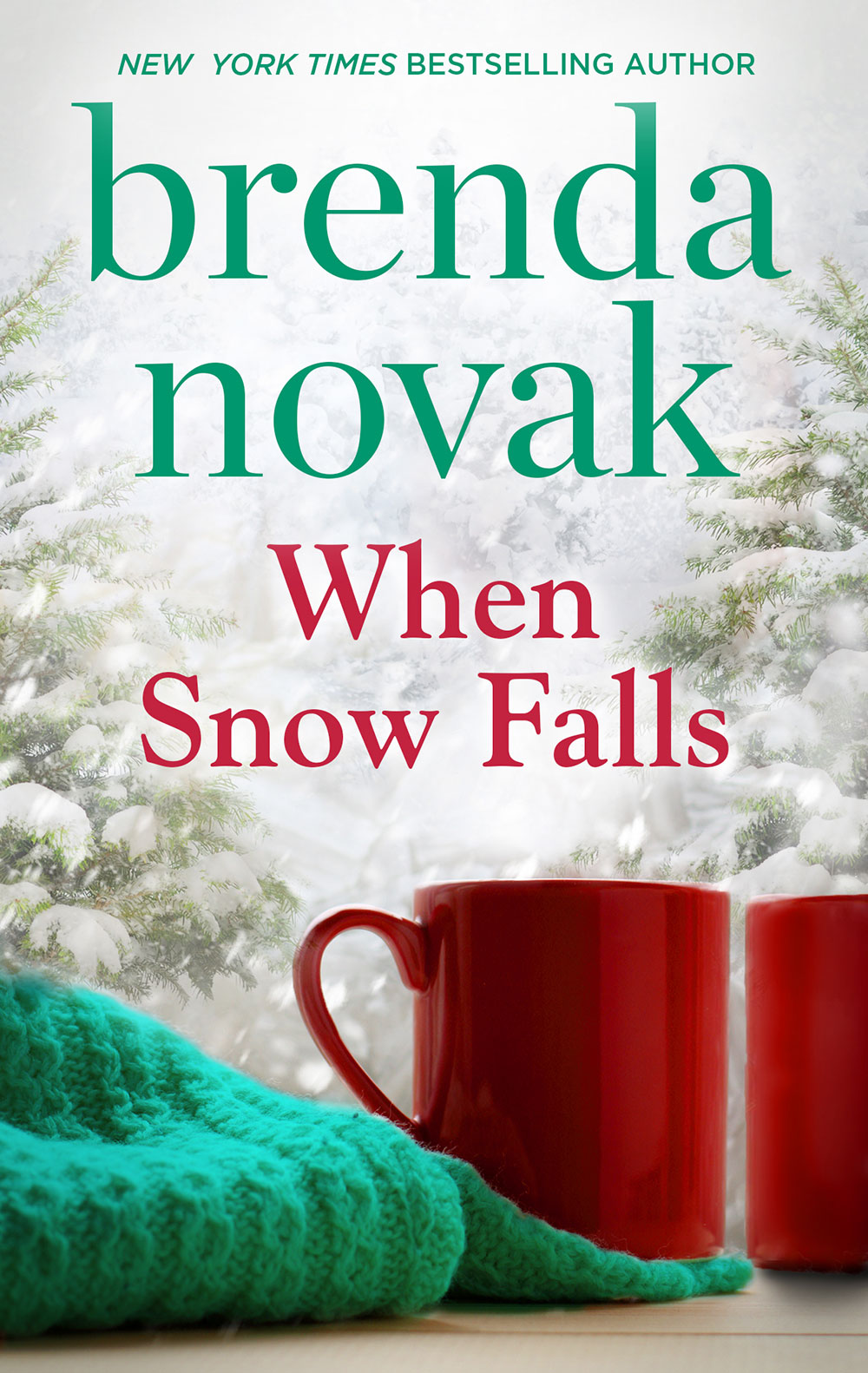 When Snow Falls Brenda Novak