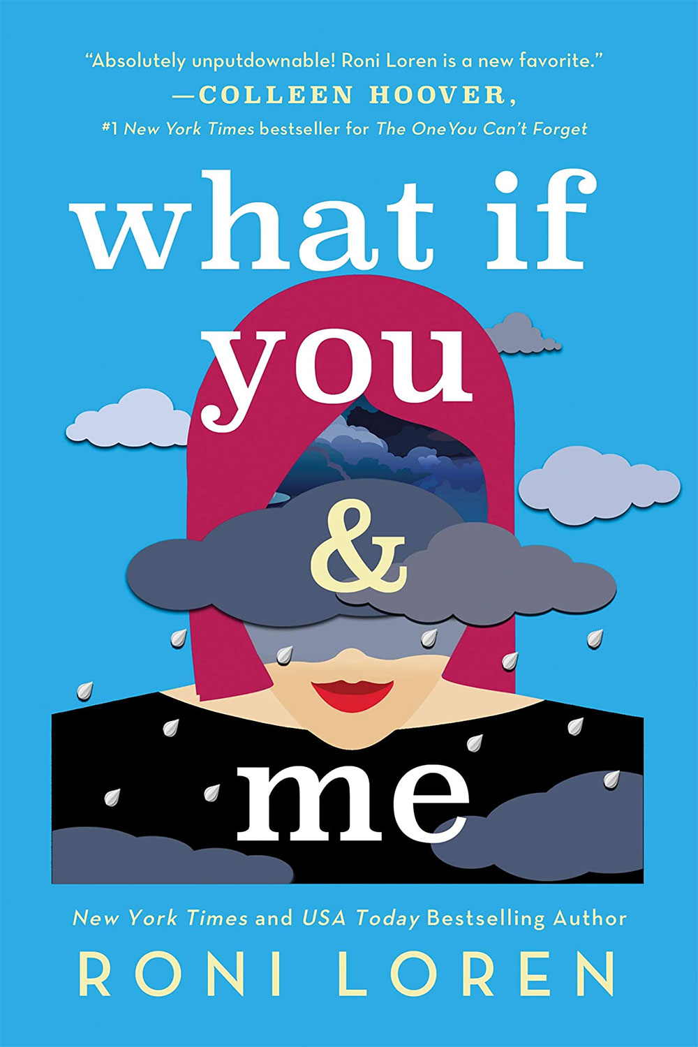 WHAT IF YOU AND ME by Roni Loren WHAT IF YOU AND ME by Roni Loren